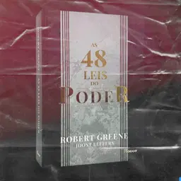 Leis do Poder: Como parar de ser otária e começar a  manipular.