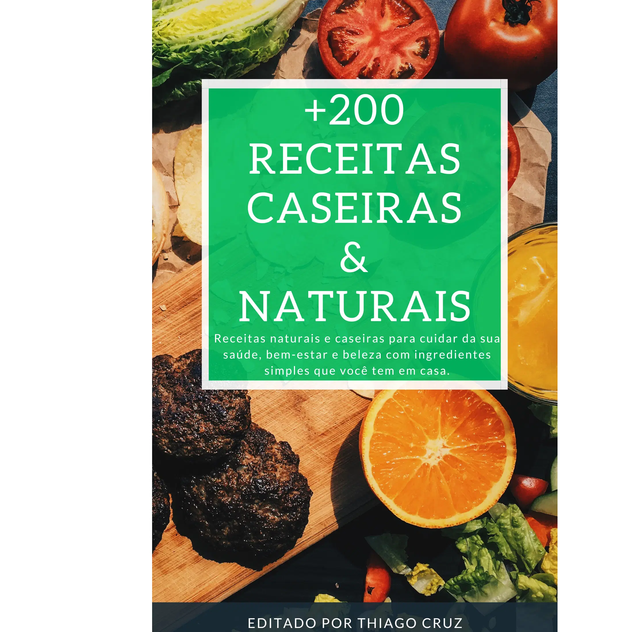 +200 receitas caseiras & naturais