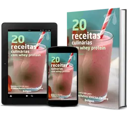 20 Receitas Culinárias com Whey Protein para Auxiliar no Emagrecimento e Ganho de Massa Magra