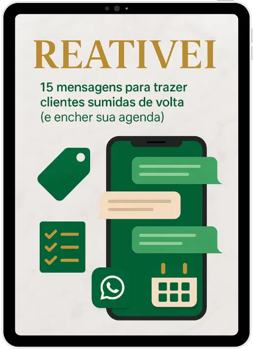 Reativei 15 Mensagens para Trazer Clientes Sumidas de Volta e Encher sua Agenda