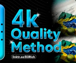4K Quality Method✨