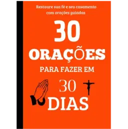 30 ORAÇÕES PARA FAZER EM 30 DIAS