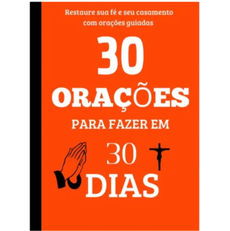30 ORAÇÕES PARA FAZER EM 30 DIAS