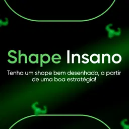 Fórmula do Shape Insano