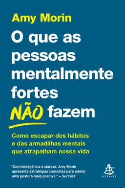 O que as pessoas mentalmentfe fortes não fazem