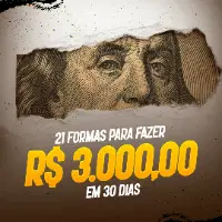21 formas de fazer 3000 em 30 dias