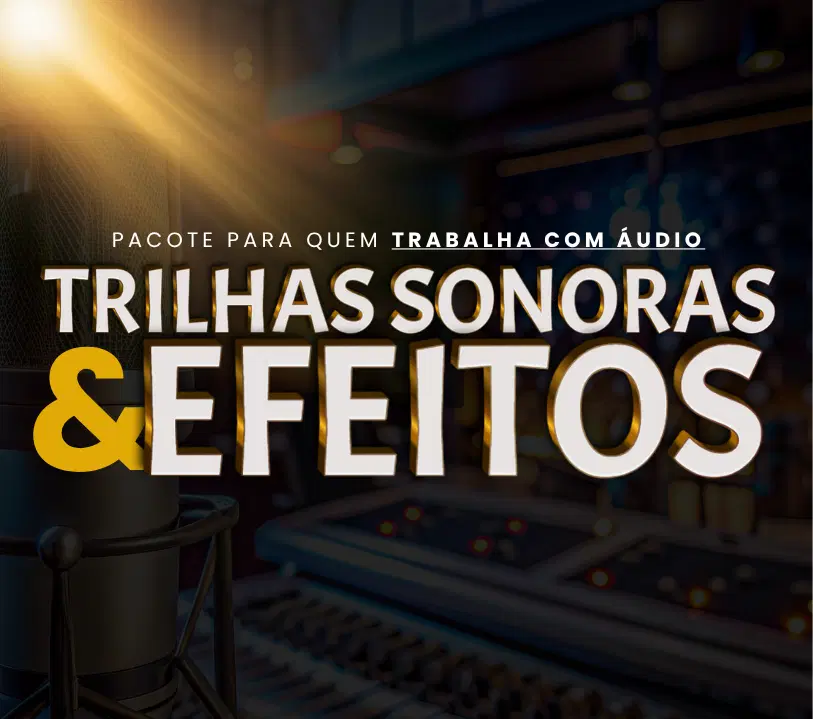 + 400GB Trilhas sonoras e Efeitos Sonoros