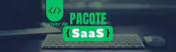 Viver de SaaS