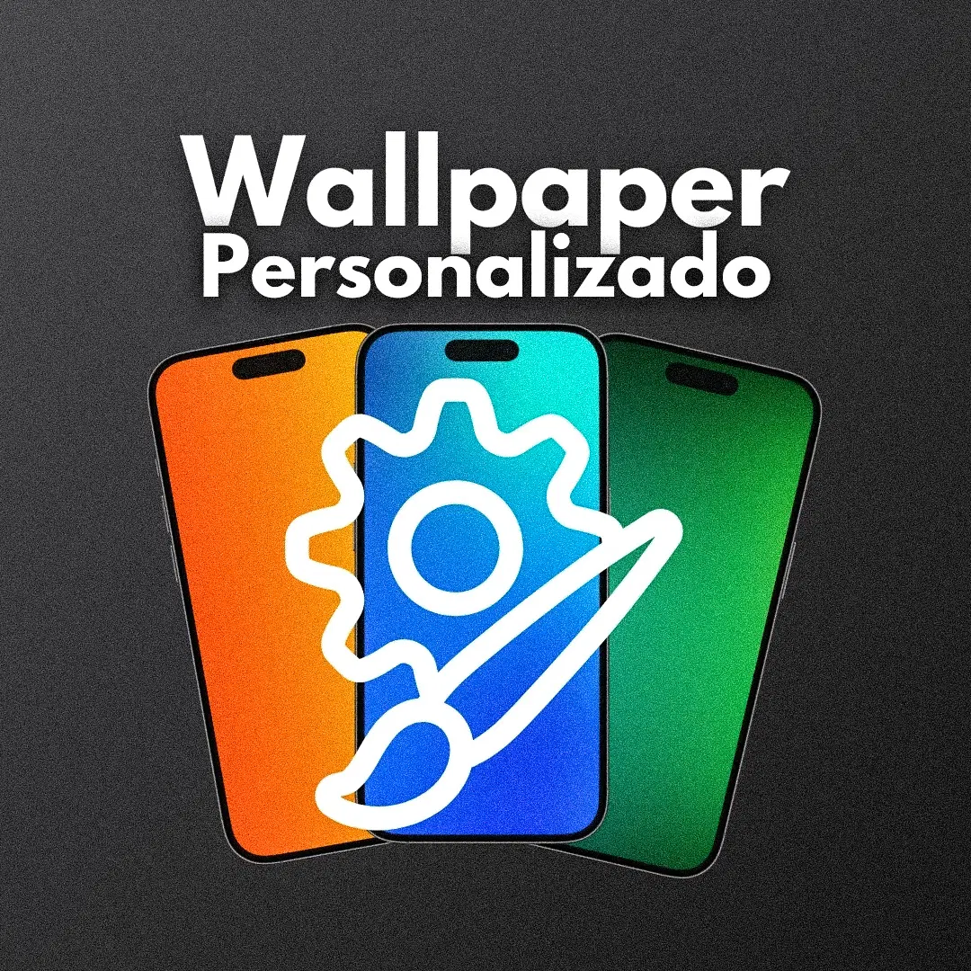 Wallpaper Personalizado